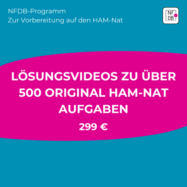 Lösungsvideos zur Bearbeitung von über 500 HAM-Nat-Aufgaben, Gesamtpreis 299 Euro | NFDB