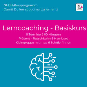 Lerncoaching-Basiskurs für Schüler*innen, Gesamtpreis 149 Euro | NFDB